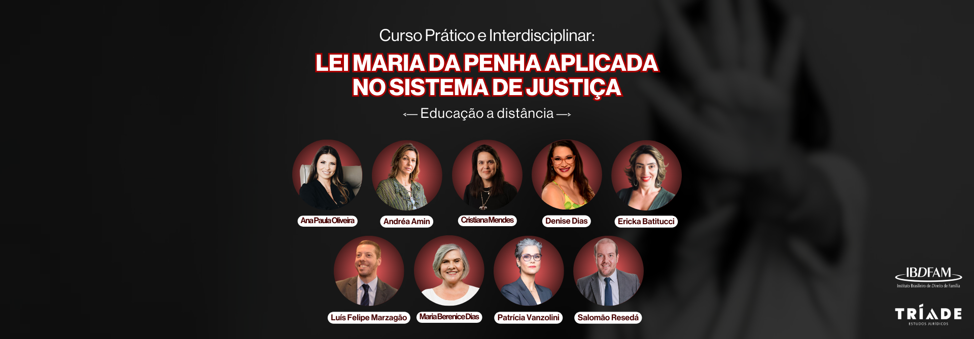 CURSO PRÁTICO E INTERDISCIPLINAR: LEI MARIA DA PENHA APLICADA NO SISTEMA DE JUSTIÇA - BLACK