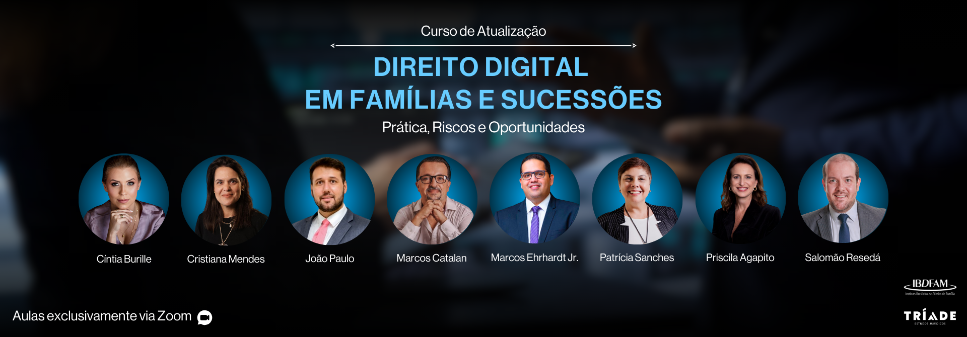 2026 - CURSO DE ATUALIZAÇÃO - DIREITO DIGITAL EM FAMÍLIAS E SUCESSÕES: PRÁTICA,  RISCOS E OPORTUNIDADES