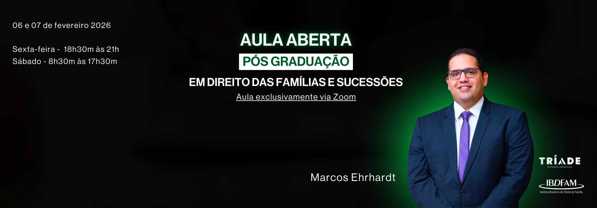 AULA ABERTA - PÓS GRADUAÇÃO EM DIREITO DAS FAMÍLIAS E SUCESSÕES - RJ 2026.1