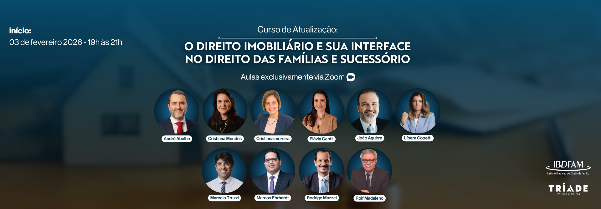 2026 - CURSO DE ATUALIZAÇÃO - O DIREITO IMOBILIÁRIO E SUA INTERFACE NO DIREITO DE FAMÍLIA E SUCESSÓRIO 2ª EDIÇÃO - CONTEÚDO ATUALIZADO