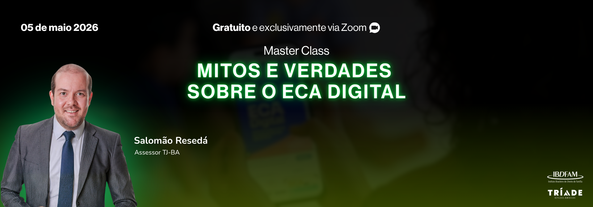 2026 - MASTER CLASS - MITOS E VERDADES SOBRE O ECA DIGITAL