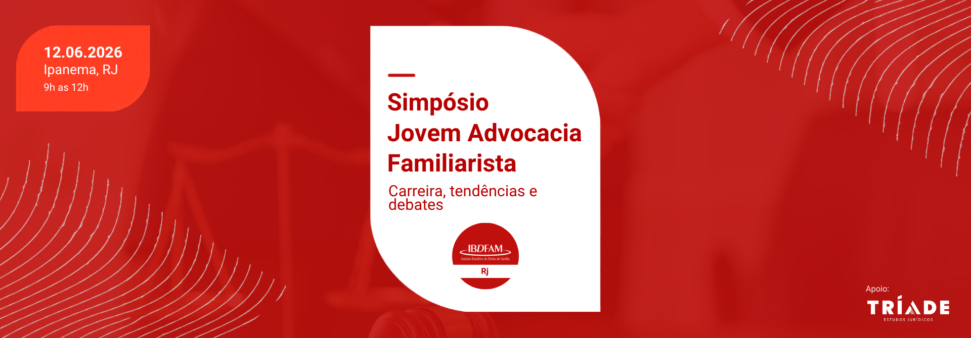 2026 - SIMPÓSIO - JOVEM ADVOCACIA FAMILIARISTA: CARREIRA, TENDÊNCIAS E DEBATES