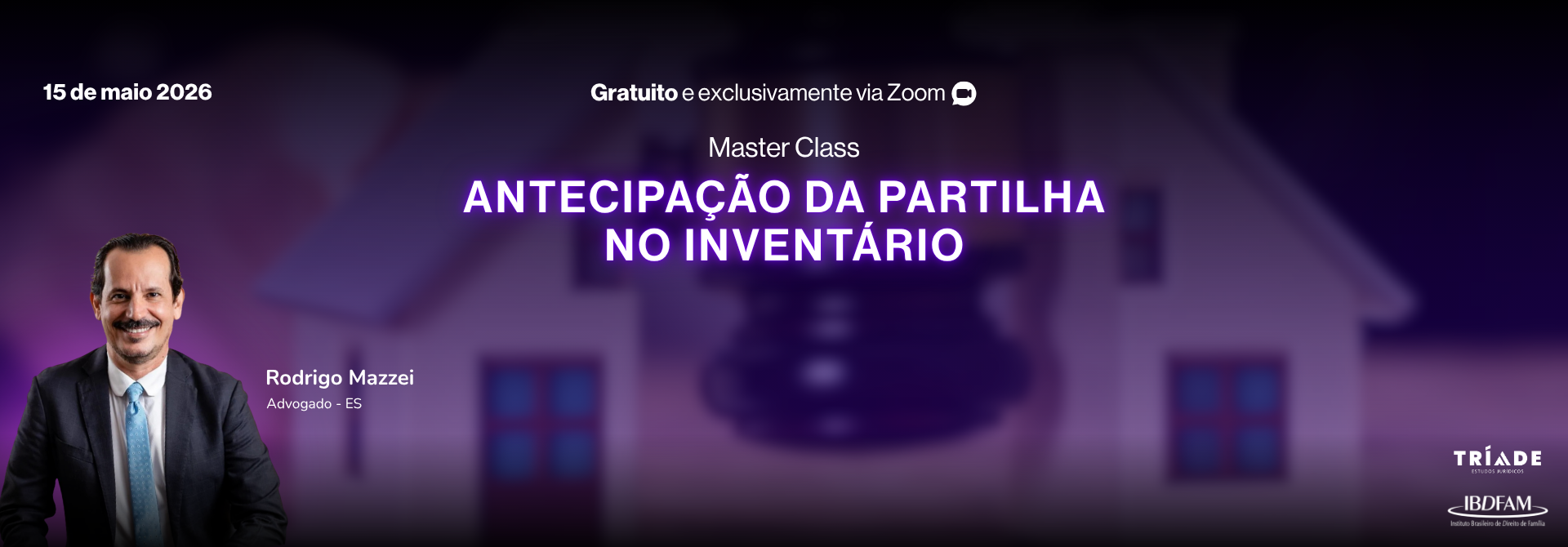 2026 - MASTER CLASS - ANTECIPAÇÃO DA PARTILHA NO INVENTÁRIO