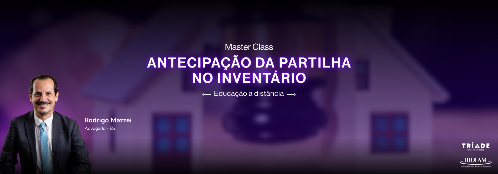 2026 - MASTER CLASS - ANTECIPAÇÃO DA PARTILHA NO INVENTÁRIO - EAD