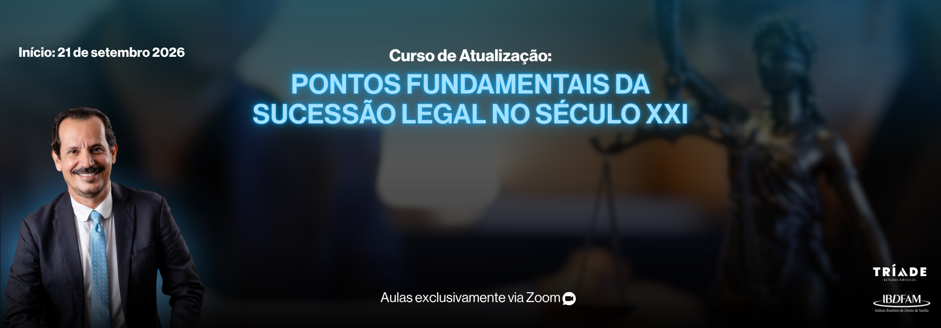 2026 - CURSO DE ATUALIZAÇÃO - PONTOS FUNDAMENTAIS DA SUCESSÃO LEGAL NO SÉCULO XXI