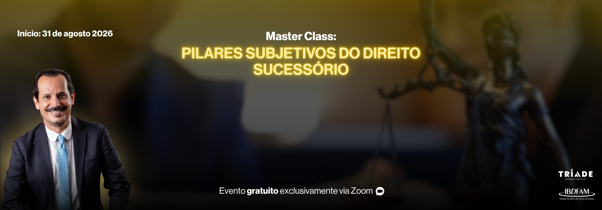 2026.2 - MASTER CLASS - PILARES SUBJETIVOS DO DIREITO SUCESSÓRIO
